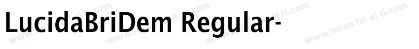 LucidaBriDem Regular字体转换